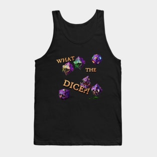 What the Dice?! Tank Top